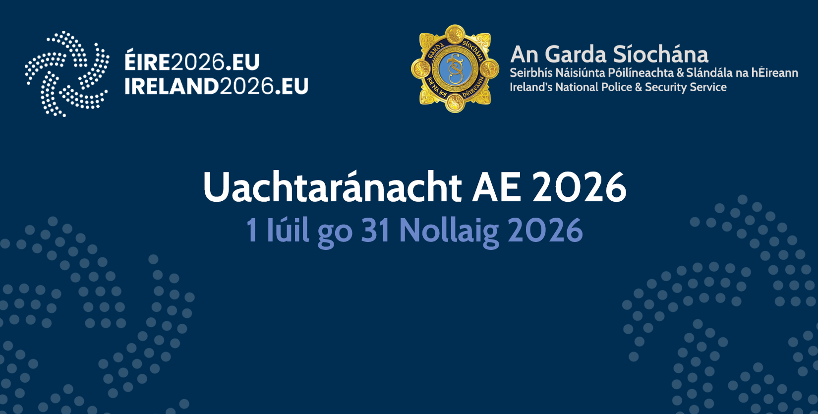 Imeachtaí Uachtaránacht an AE 2026 - Eolas Tráchta 