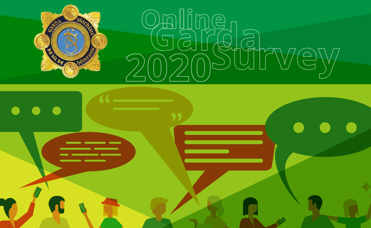 /garda/en/about-us/our-departments/office-of-corporate-communications/news-media/2020_online_survey.PNG